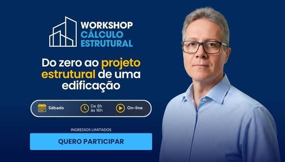 Workshop de Cálculo Estrutural — garanta seu ingresso